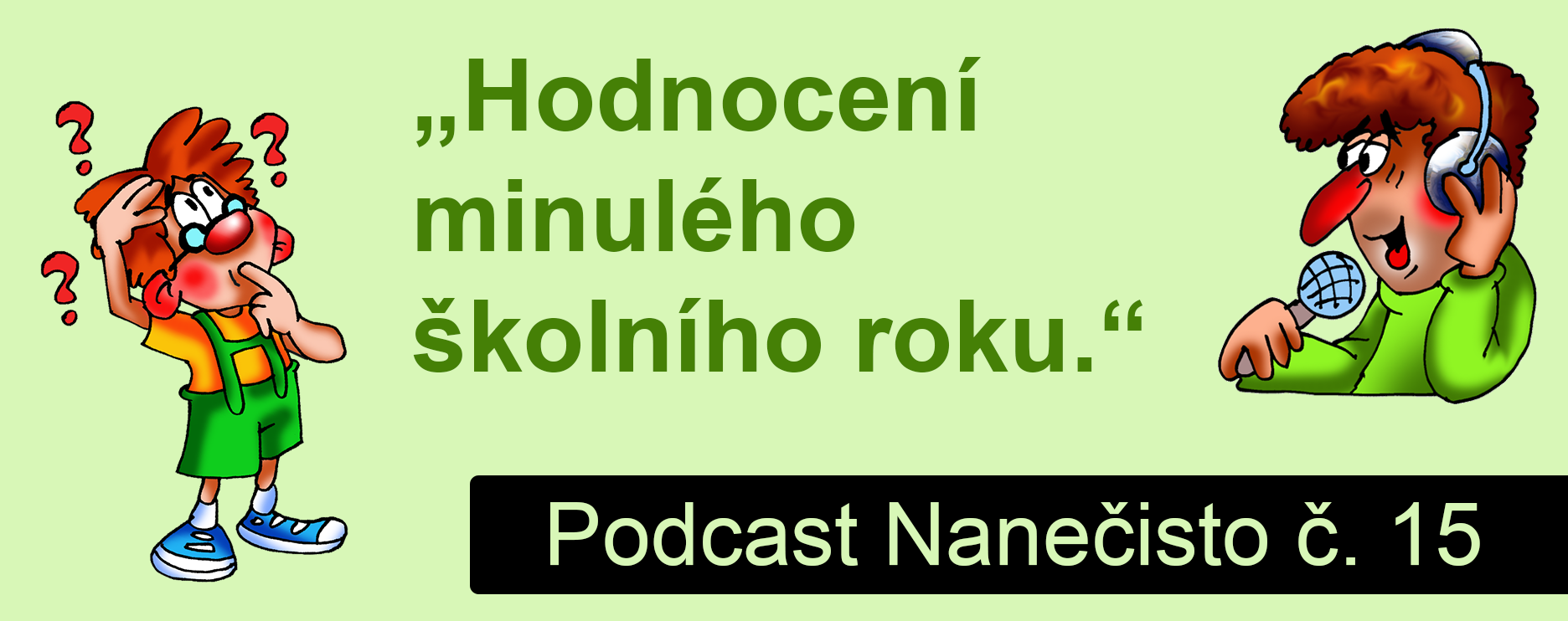 Podcast Nanečisto 15. epizoda