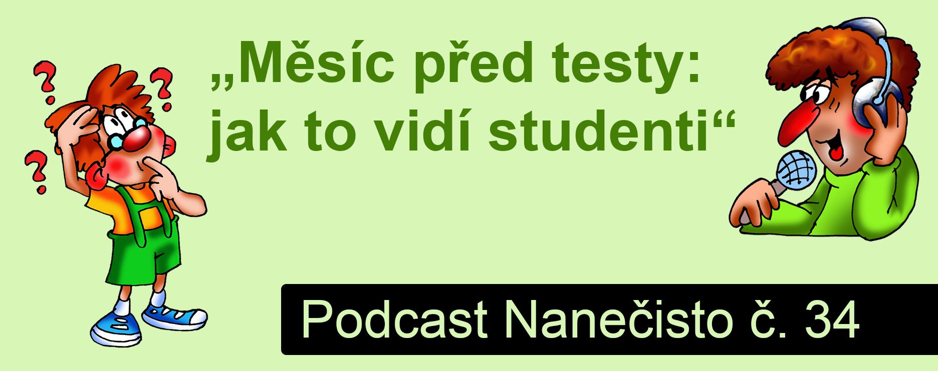 Podcast Nanečisto 34. epizoda