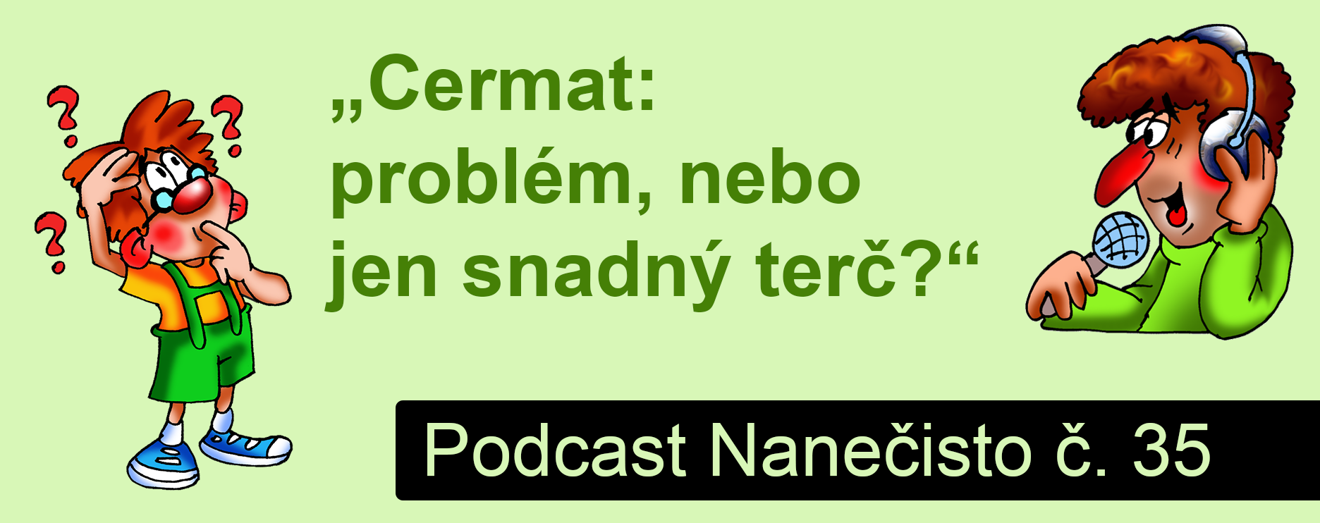Podcast Nanečisto 35. epizoda