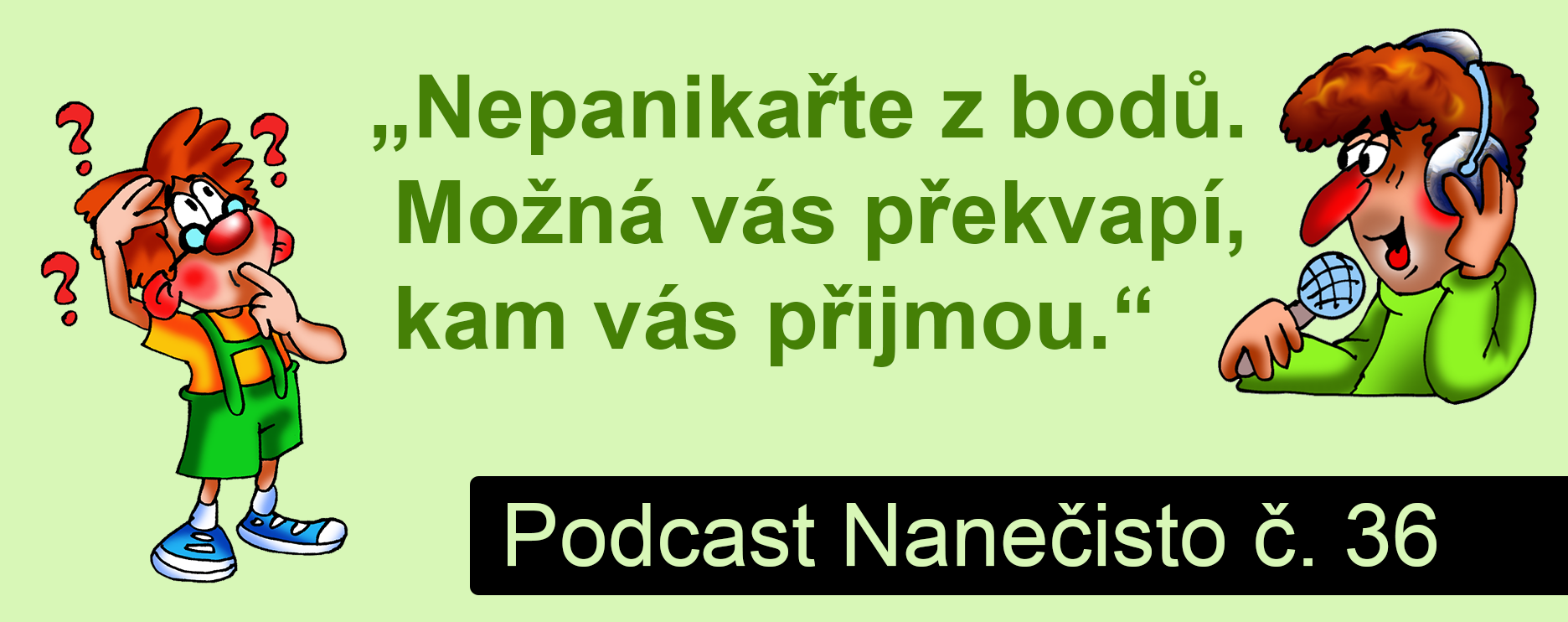Podcast Nanečisto 36. epizoda